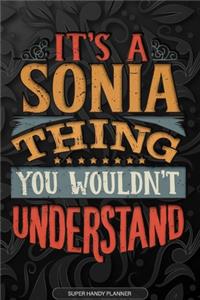 Its A Sonia Thing You Wouldnt Understand