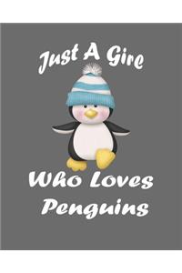 Just A Girl Who Loves Penguins