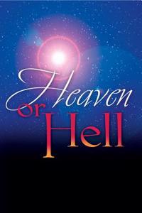 Heaven or Hell (Pack of 25): Which Will You Choose?