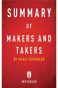 Summary of Makers and Takers