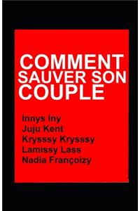 Comment Sauver Son Couple