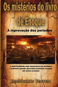 Os mistérios do livro de Enoque Reprovação dos períodos