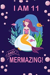 I am 11 and Mermazing !