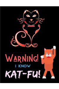Warning! I Know Kat-Fu