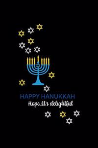 Happy Hanukkah Hope It's Delightful