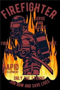 Firefighter Serve And Rescue