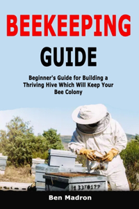 Beekeeping Guide