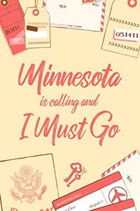 Minnesota Is Calling And I Must Go