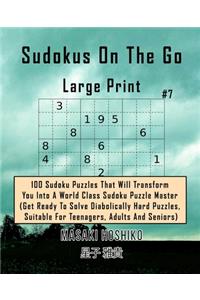Sudokus On The Go Large Print #7