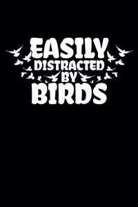 Easily Distracted by Birds
