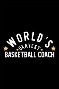 World's Okayest Basketball Coach