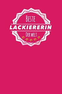 Beste Lackiererin der Welt