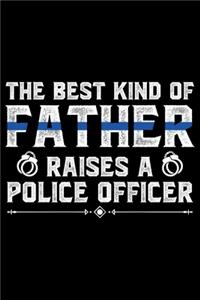 The Best Kind Of Father Raises A