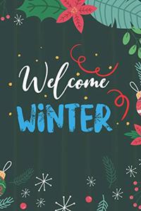 Welcome Winter