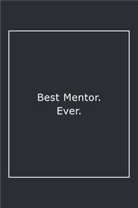 Best Mentor. Ever.
