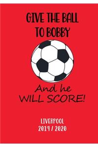 Liverpool Pass the Ball to Bobby