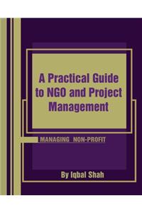 Practical Guide to NGO and Project Management