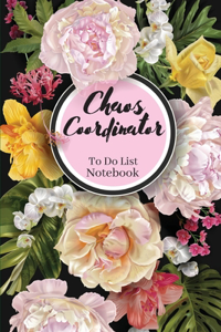 Chaos Coordinator To Do List Notebook