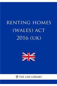 Renting Homes (Wales) ACT 2016 (Uk)