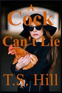 A Cock Can't Lie: An Erotic Adventures Prequel Book 1