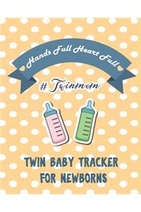Hands Full Heart Full #twinmom