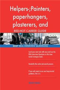 Helpers-;Painters, paperhangers, plasterers, and stucco mason RED-HOT Career; 25