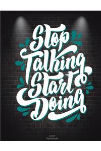 Stop Talking Start Doing