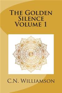 The Golden Silence Volume 1