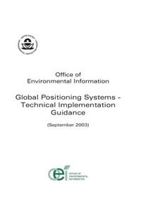 Global Positioning Systems - Technical Implementation Guidance