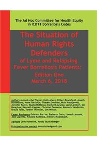 The Situation of Human Rights Defenders of Lyme and Relapsing Fever Borreliosis
