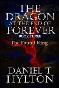 The Dragon at the End of Forever, Book Three