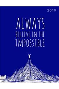 Always Believe in the Impossible 2019
