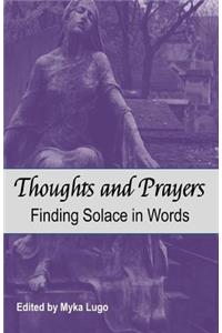 Thoughts and Prayers
