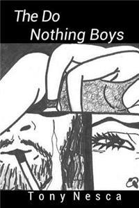 The Do-Nothing Boys