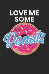 Love Me Some Donuts