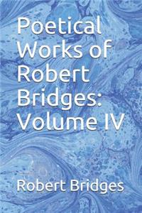 Poetical Works of Robert Bridges