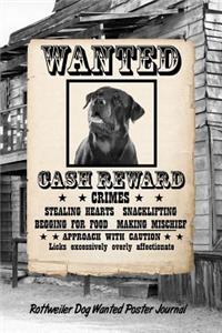 Rottweiler Dog Wanted Poster Journal