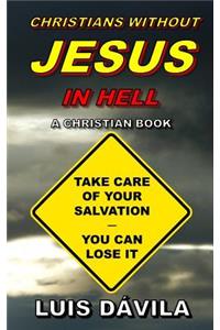 Christians Without Jesus in Hell