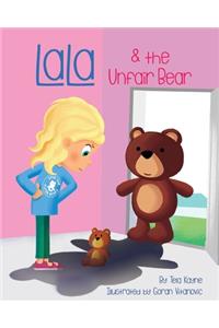 LaLa and the Unfair Bear