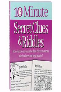 10 Minute Secret Clues and Riddles