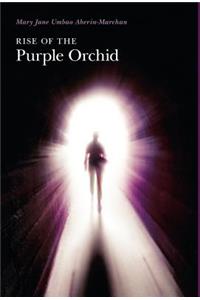 Rise of the Purple Orchid