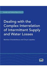 Dealing with the Complex Interrelation of Intermittent Supply and Water Losses