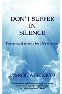 Don't Suffer In Silence