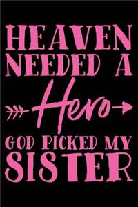 Heaven Needed a Hero God Picked My Sister