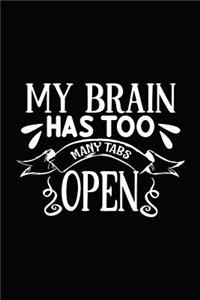 My Brain Has Too Many Tabs Open