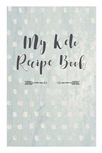 My Keto Recipe Book