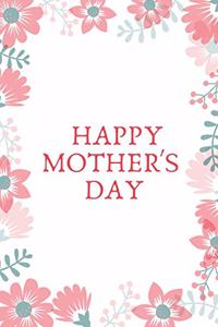 Happy Mother's Day
