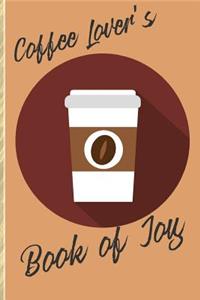 Coffee Lover's Book of Joy