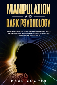 Manipulation and Dark Psychology