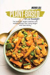 Plant-Based on a Budget